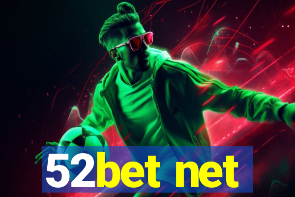 52bet net
